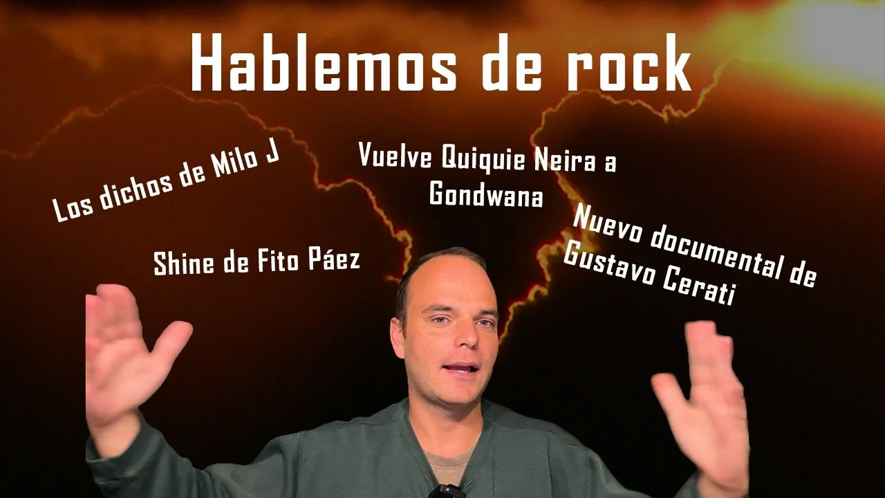 Hablemos de rock: CERATI llega a Netflix , Milo J habla de Charly García y Fito Páez con Gondwana traen grandes noticias
