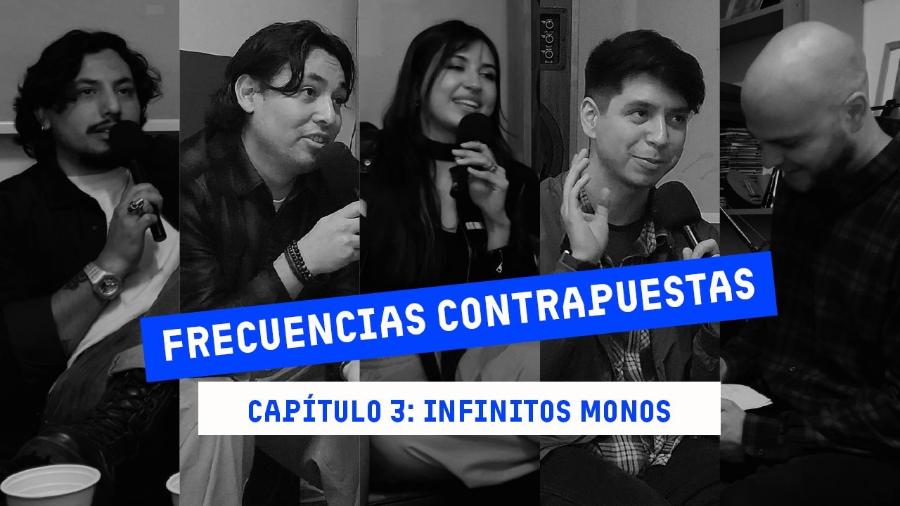 Podcast de LatamRock: Infinitos Monos y la realidad de una banda emergente