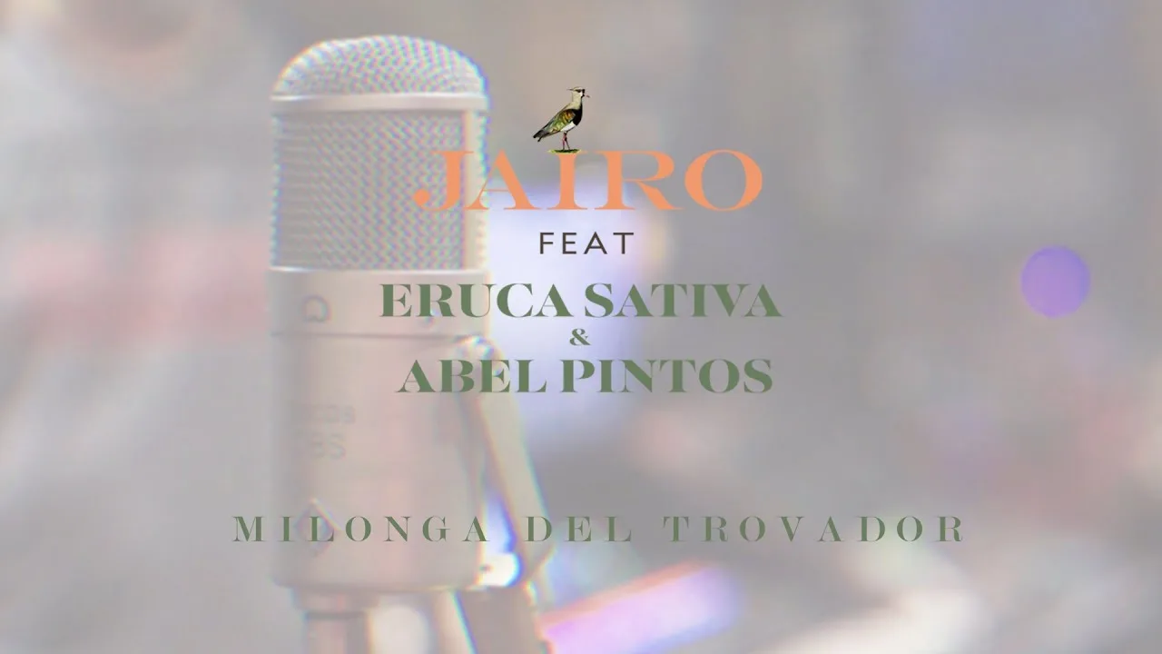 Eruca Sativa participó en nueva y emotiva versión del clásico tema “Milonga del Trovador”